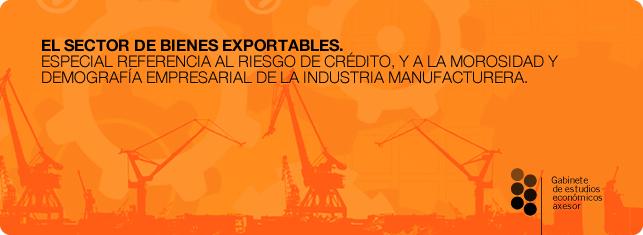 El sector de bienes exportables