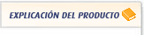 Explicaci�n de Producto