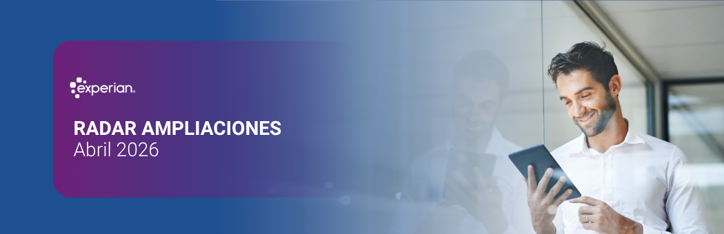 Radar Empresarial Experian de ampliaciones de capital en España enero-abril 2026
